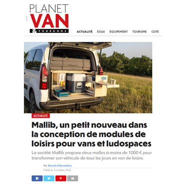 article de presse planet van et fourgons, mallib conception de modules de loisirs pour vans et ludospaces